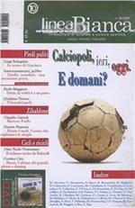 Linea bianca. Trimestrale di scienza e cultura sportiva. Vol. 10