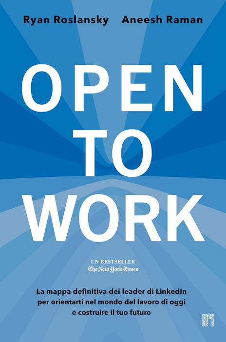 Open to work - Ryan Roslansky,Aneesh Raman - copertina