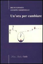 Un' ora per cambiare