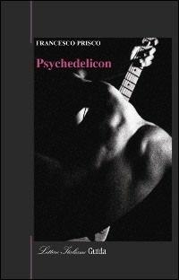 Psychedelicon - Francesco Prisco - copertina