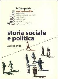 Storia sociale e politica - Aurelio Musi - copertina