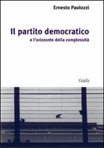 Il Partito Democratico e l'orizzonte della complessità