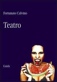 Teatro - Fortunato Calvino - copertina
