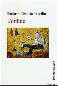 L' ordine - Raffaele Castaldo Tuccillo - copertina