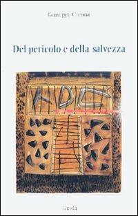 Del pericolo e della salvezza - Giuseppe Corona - copertina