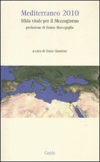 Mediterraneo 2010. Sfida vitale per il Mezzogiorno - copertina