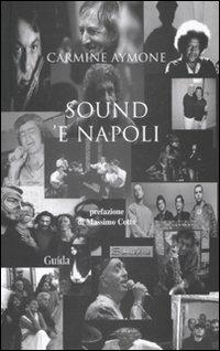 Sound 'e Napoli. Con CD Audio - Carmine Aymone - copertina