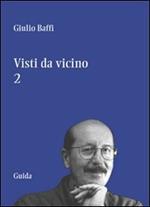 Visti da vicino. Vol. 2