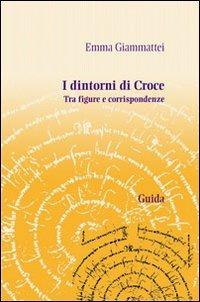 I dintorni di Croce - Emma Giammattei - copertina