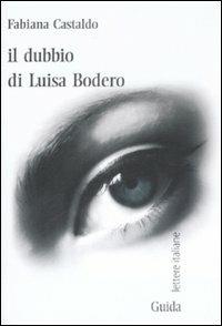 Il dubbio di Luisa Bodero - Fabiana Castaldo - copertina