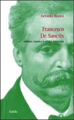 Francesco De Sanctis. Cultura classica e critica letteraria