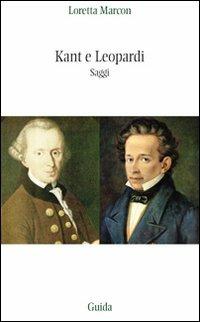 Kant e Leopardi - Loretta Marcon - copertina