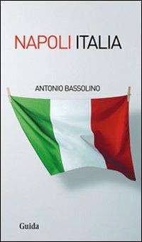 Napoli Italia - Antonio Bassolino - copertina