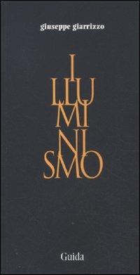 Illuminismo - Giuseppe Giarrizzo - copertina