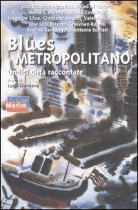 Blues metropolitano. Undici città raccontate - copertina