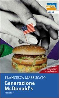 Generazione McDonald's - Francesca Mazzucato - copertina