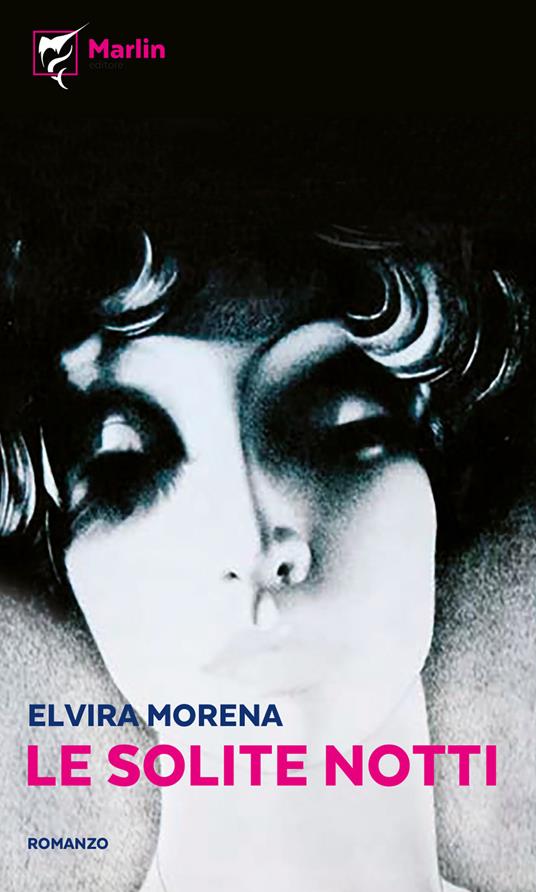 Le solite notti - Elvira Morena - copertina