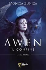 Il confine. Awen