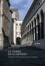 Le torri di Guaiferio. Salernum: strutture dello spazio antropico