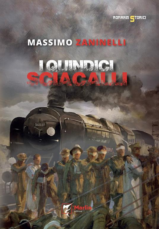 I quindici sciacalli - Massimo Zaninelli - copertina