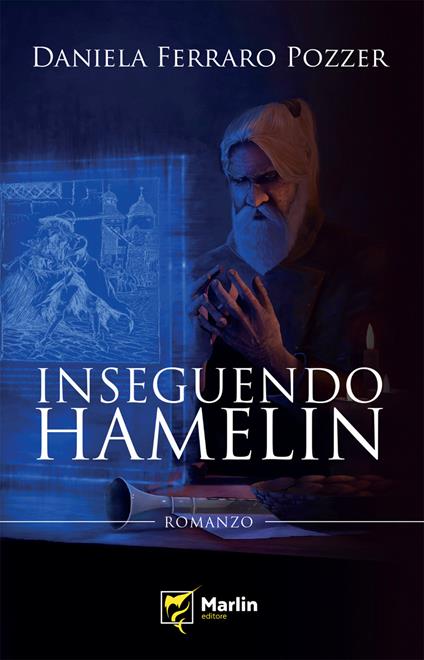 Inseguendo Hamelin - Daniela Ferraro Pozzer - copertina