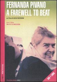 Farewell to beat. DVD. Con libro (A) - Fernanda Pivano - copertina