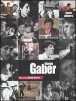 Giorgio Gaber. Gli anni Sessanta. DVD. Con libro