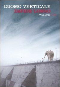 L' uomo verticale - Davide Longo - copertina