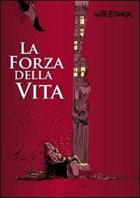 La forza della vita - Will Eisner - copertina