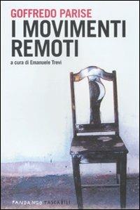 I movimenti remoti - Goffredo Parise - copertina