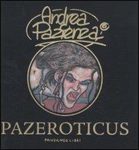Pazeroticus - Andrea Pazienza - copertina