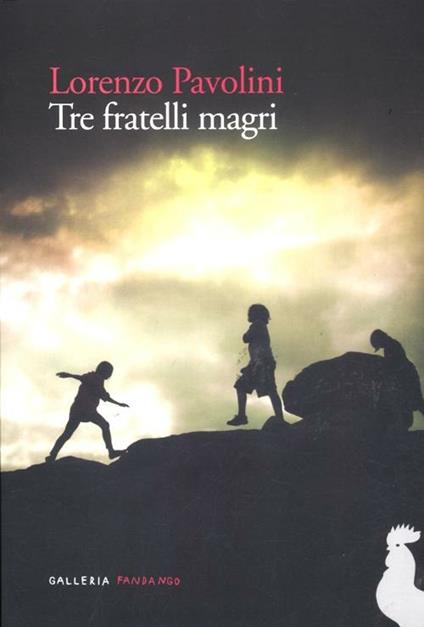 Tre fratelli magri - Lorenzo Pavolini - copertina