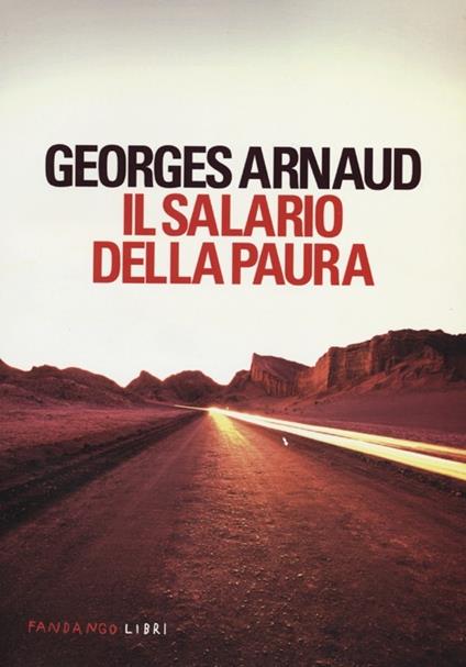 Il salario della paura - Georges Arnaud - copertina