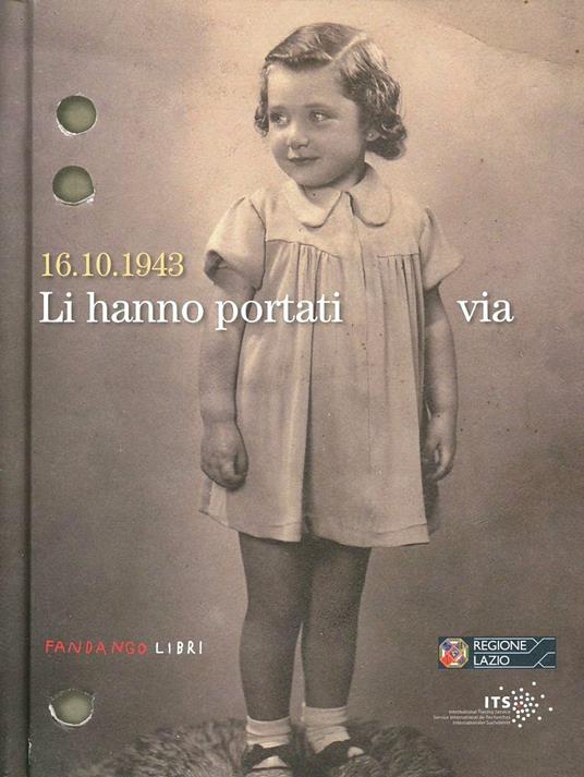 16.10.1943. Li hanno portati via - Umberto Gentiloni Silveri,Stefano Palermo - copertina
