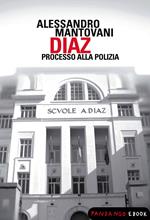 Diaz. Processo alla polizia