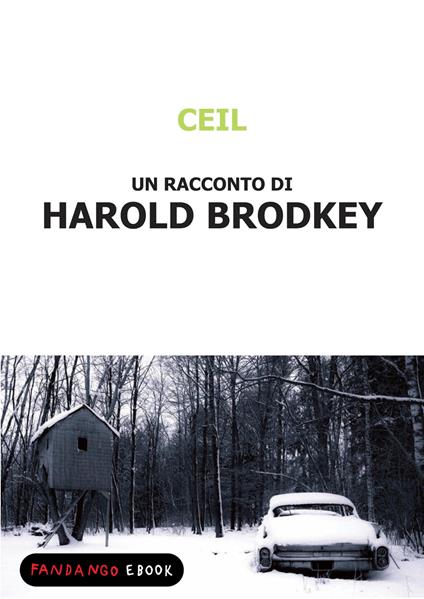 Ceil - Harold Brodkey - ebook