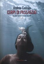 Corpi di passaggio. Gerardo Conforti e il caso Astarelli