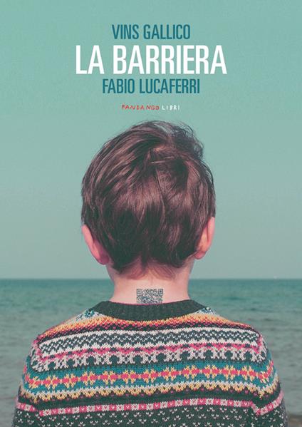 La barriera - Vins Gallico,Fabio Lucaferri - ebook