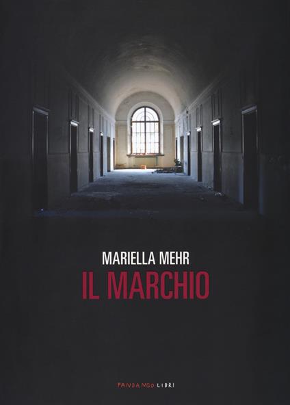 Il marchio - Mariella Mehr - copertina