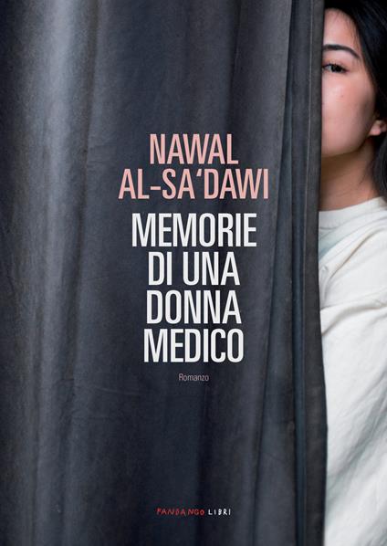 Memorie di una donna medico - Nawal al Saadawi,Stefania Dell'Anna - ebook