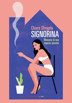 Signorina. Memorie di una ragazza sposata