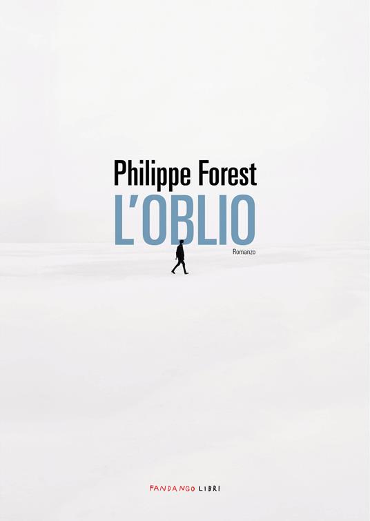 L' oblio - Philippe Forest,Gabriella Bosco - ebook