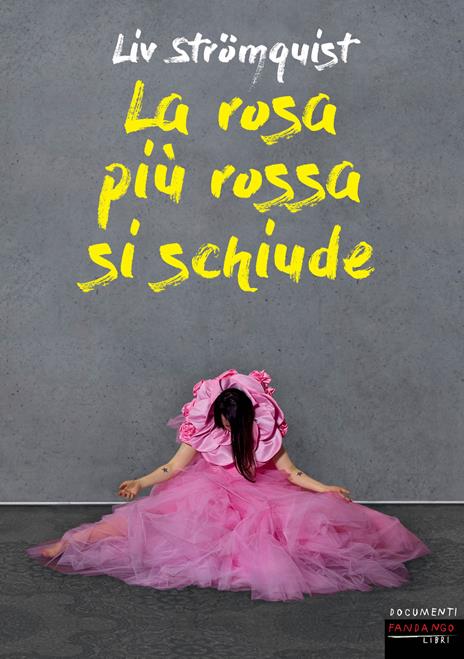 La rosa più rossa si schiude - Liv Strömquist - copertina