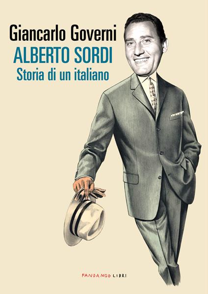 Alberto Sordi. Storia di un italiano - Giancarlo Governi - ebook