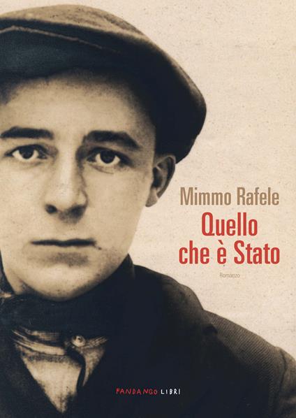 Quello che è stato - Mimmo Rafele - ebook