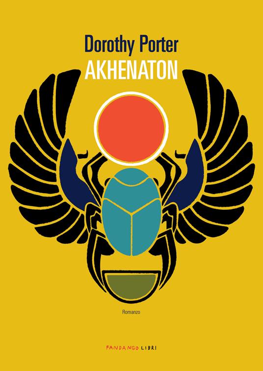 Akhenaton - Dorothy Porter,M. Bartocci - ebook
