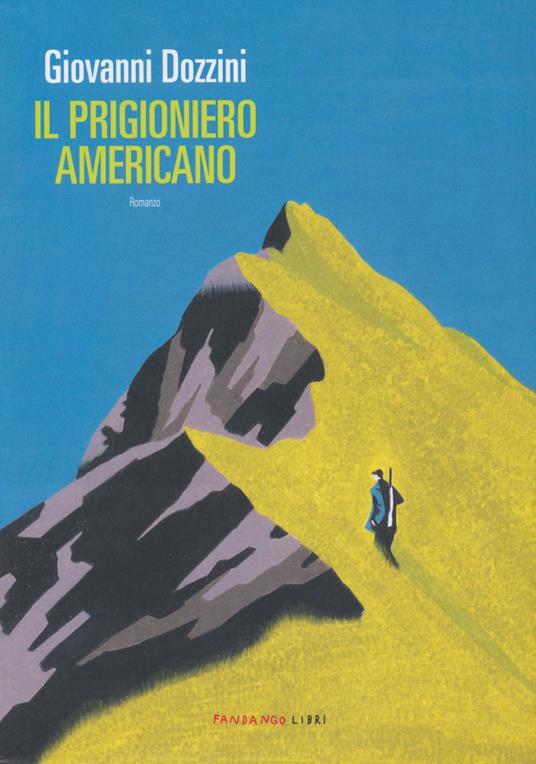 Il prigioniero americano - Giovanni Dozzini - copertina