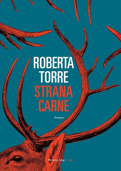 Strana carne - Roberta Torre - copertina
