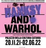 Warhol Banksy. Confronto tra due superstar della comunicazione. Catalogo della mostra (Catania, 20 novembre 2021-2 giugno 2022). Ediz. a colori