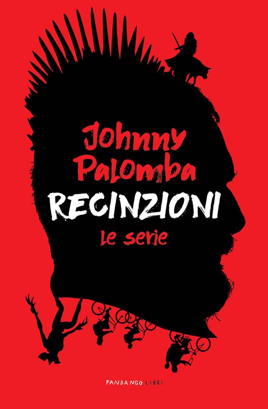 Recinzioni. Le serie - Johnny Palomba - ebook
